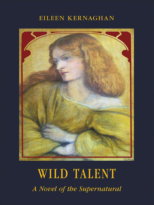 Title details for Wild Talent by Eileen Kernaghan - Available